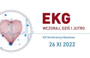 XIII Konferencja Naukowa „EKG wczoraj, dziś i jutro"